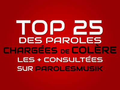 image : top 25 paroles chargées de colère